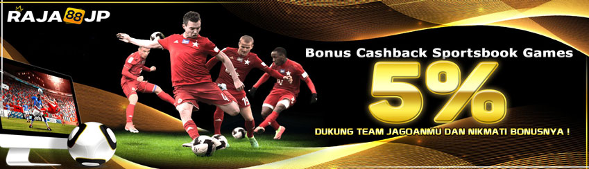 BONUS CASHBACK SPORTSBOOK 5%